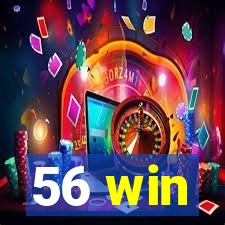 56 win